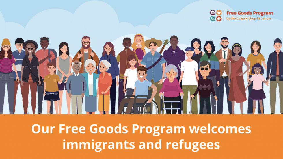 Calgary DropIn Centre’s Free Goods Program all people in need