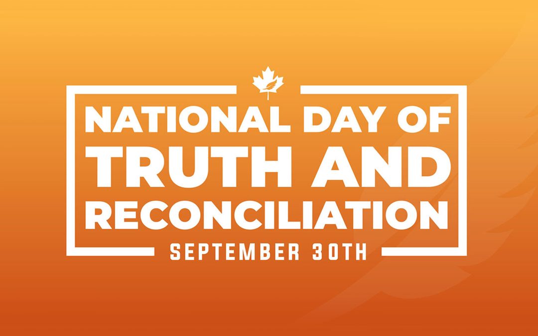 National Day for Truth and Reconciliation: A Time to Listen, Learn and Reflect